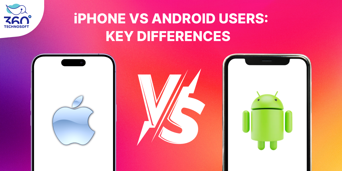 iPhone vs Android: Your Ultimate Guide to Choosing the Perfect Smartphone